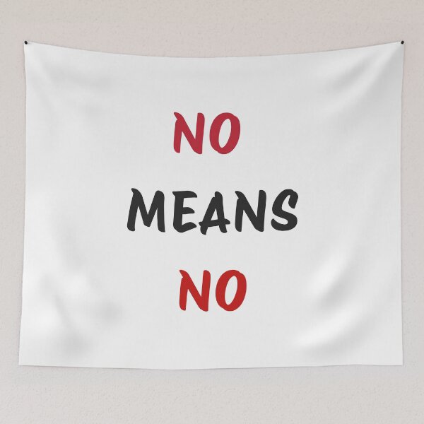 Item preview, NO MEANS NO designed and sold by dragonfliesart.
