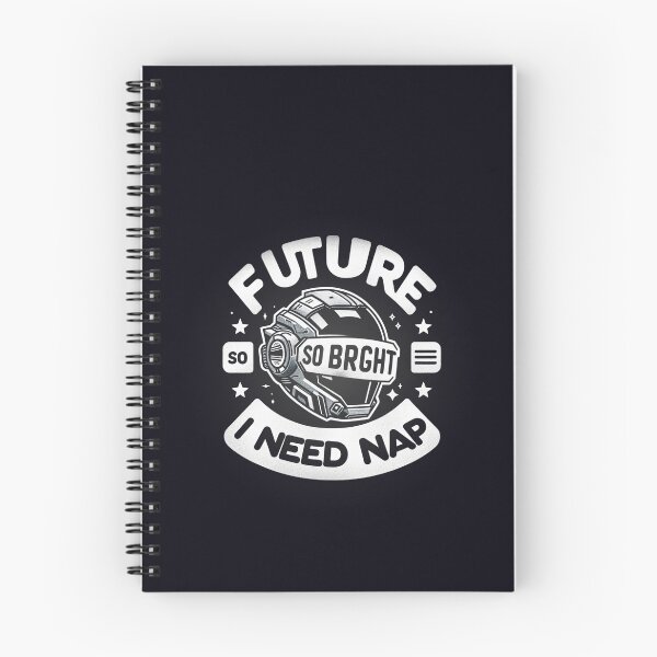 Item preview, Future So Bright, I Need a Nap designed and sold by  ViralVisionsCreating .