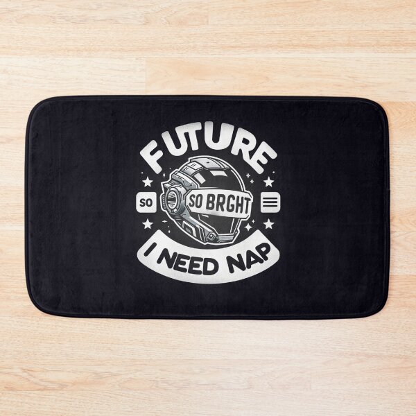 Item preview, Future So Bright, I Need a Nap designed and sold by  ViralVisionsCreating .