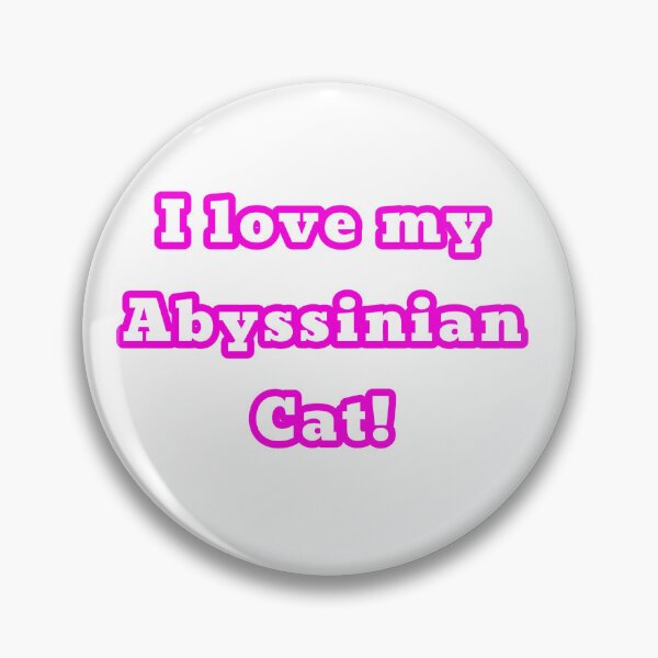 Item preview, I love my Abyssinian Cat designed and sold by STocelot.