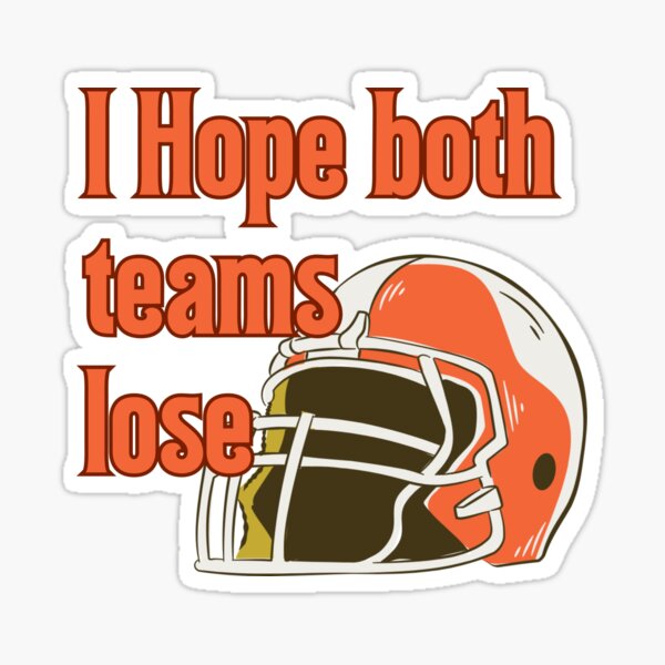 Item preview, I hope both teams lose  designed and sold by Jozekkq.