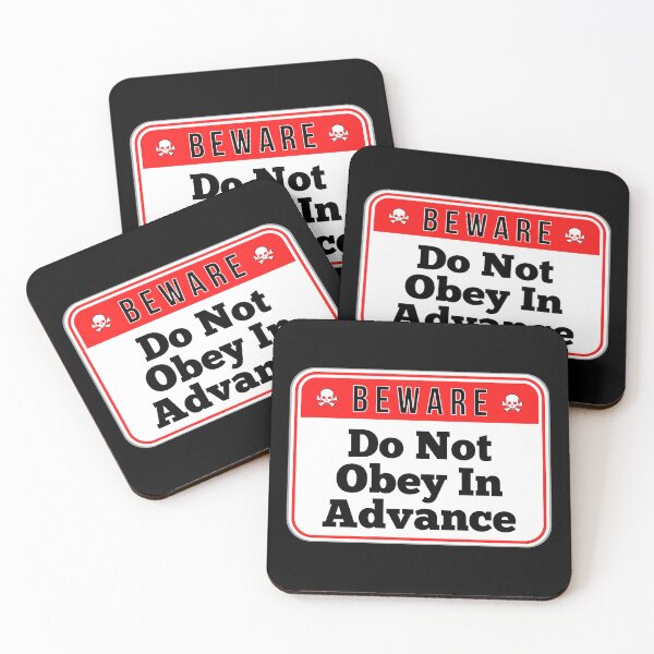 Item preview, BEWARE:  Do Not Obey In Advance - funny warning signs designed and sold by DesignsFromTW-S.