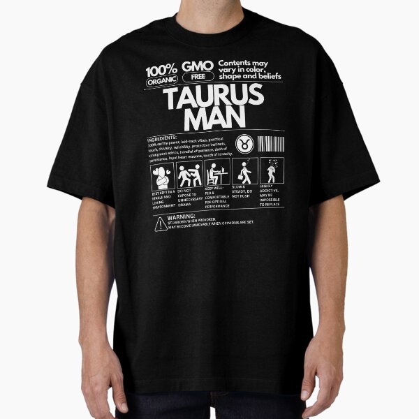 Taurus Man Zodiac Traits: A Unique Product Design - White Text Oversized T-Shirt