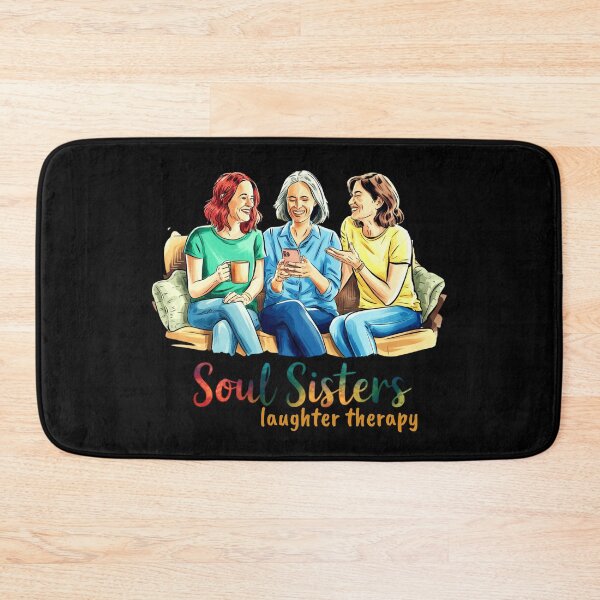 Item preview, Soul Sisters – Laughter Therapy   Friendship & Fun designed and sold by Ela-graphicwiz.