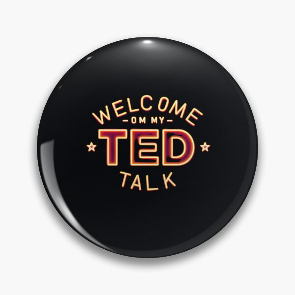 Item preview, Welcome to My TED Talk... Not designed and sold by  ViralVisionsCreating .