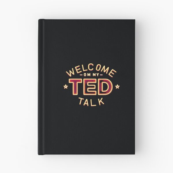 Item preview, Welcome to My TED Talk... Not designed and sold by  ViralVisionsCreating .