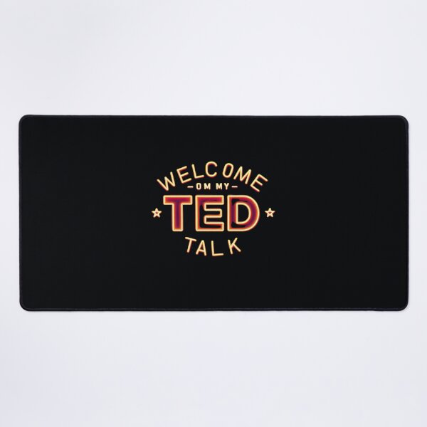 Item preview, Welcome to My TED Talk... Not designed and sold by ViralVisionsCreating .