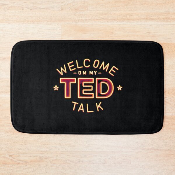 Item preview, Welcome to My TED Talk... Not designed and sold by  ViralVisionsCreating .