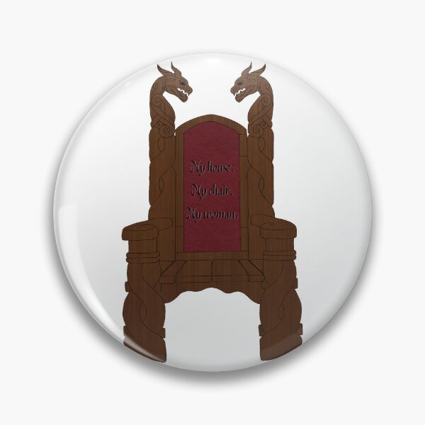Item preview, My house, my chair, my woman designed and sold by Allie Rockhill.
