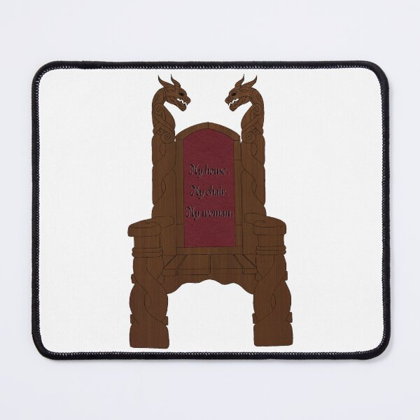 Item preview, My house, my chair, my woman designed and sold by Allie Rockhill.