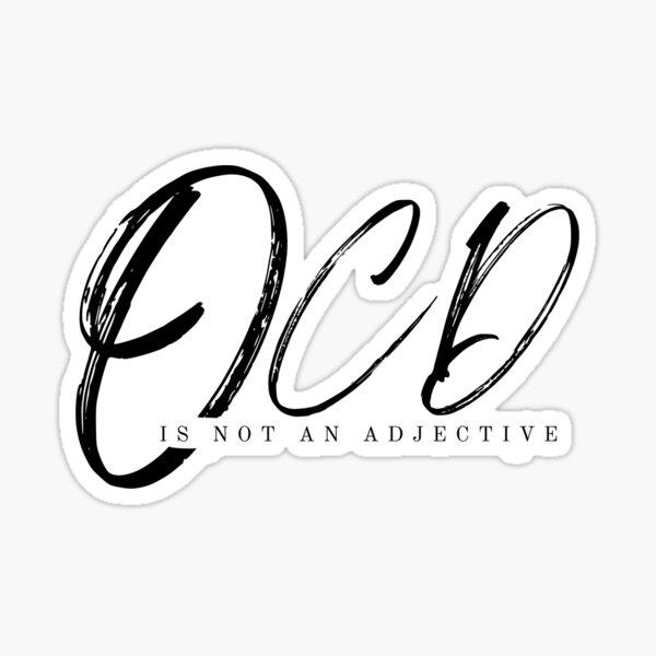 Item preview, OCD is Not an Adjective designed and sold by 4TheLoveofAll.