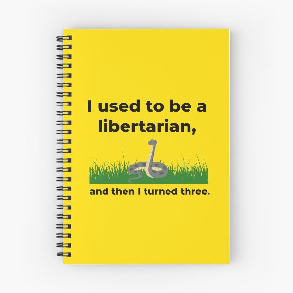 Item preview, I used to be a libertarian and then I turned three.  designed and sold by Rachel the Artist .