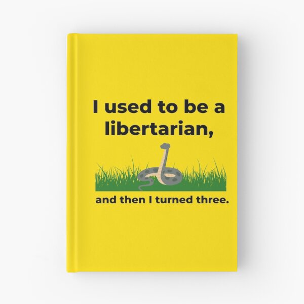 Item preview, I used to be a libertarian and then I turned three.  designed and sold by Rachel the Artist .