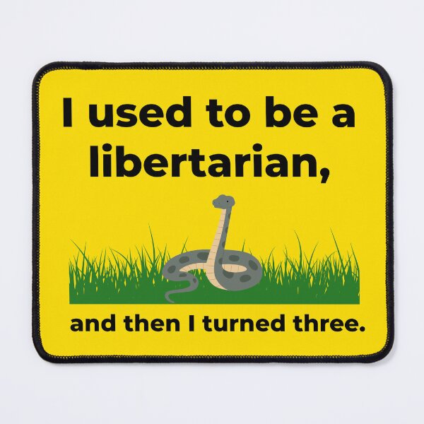 Item preview, I used to be a libertarian and then I turned three.  designed and sold by Rachel the Artist .