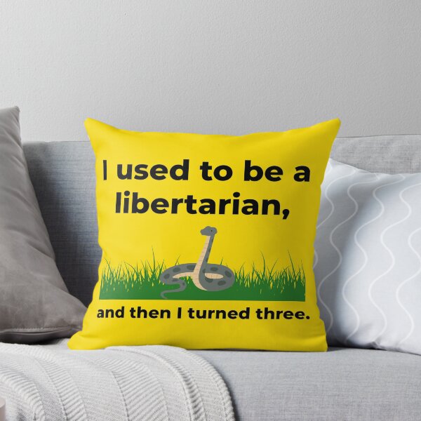 Item preview, I used to be a libertarian and then I turned three.  designed and sold by Rachel the Artist .