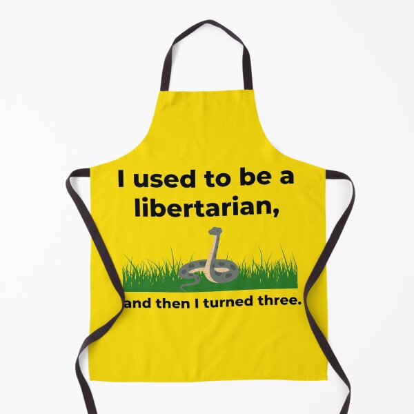 Item preview, I used to be a libertarian and then I turned three.  designed and sold by Rachel the Artist .
