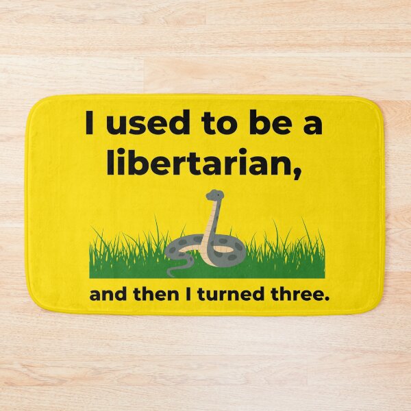 Item preview, I used to be a libertarian and then I turned three.  designed and sold by Rachel the Artist .
