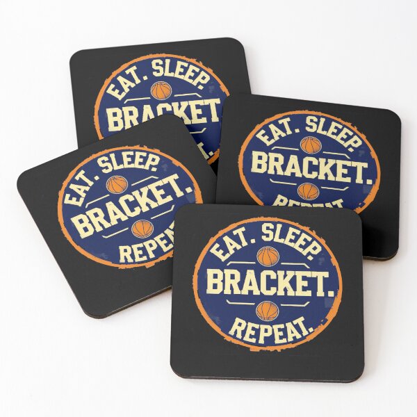 Item preview, Eat , Sleep, Bracket, Repeat, march madness fan, college designed and sold by mwebba2005.