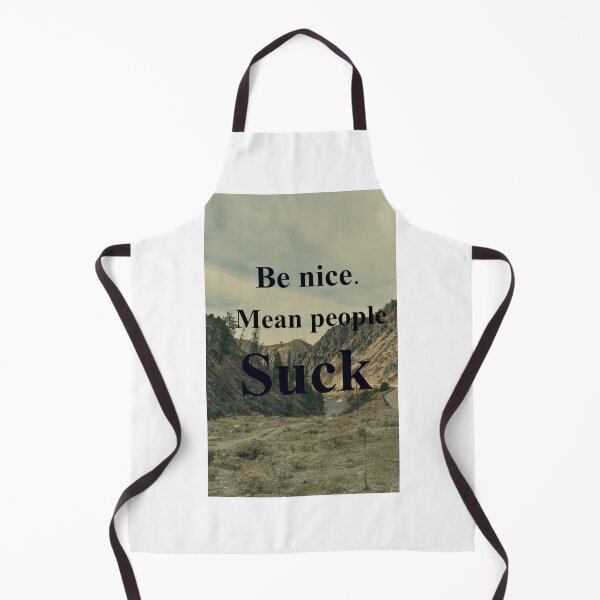 Item preview, Be Nice! Mean people suck! designed and sold by RJsphotography and More.