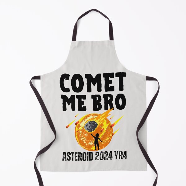 Item preview,  Comet me bro Asteroid 2024 YR4 coming home designed and sold by erozzz.