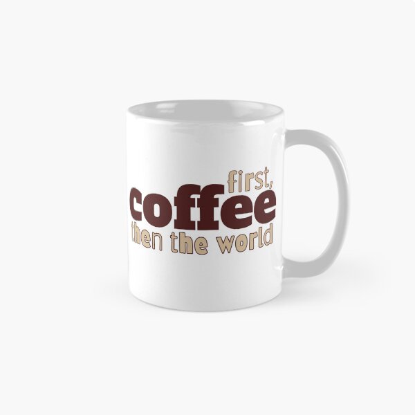 Item preview, First Coffee Then The World designed and sold by NosandEdgy.
