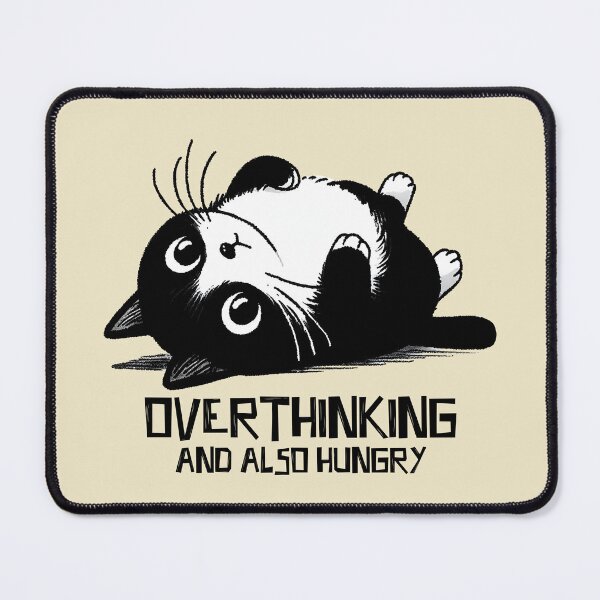 Item preview, Overthinking and also hungry cat designed and sold by FatBirdie.