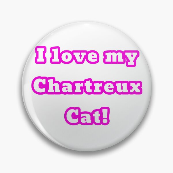 Item preview, I love my Chartreux Cat designed and sold by STocelot.