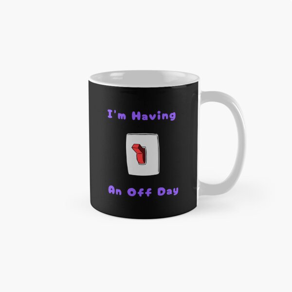 Item preview, I'm Having An Off Day, with Red Switch, Funny, Humorous, Puns designed and sold by AASparksDesigns.