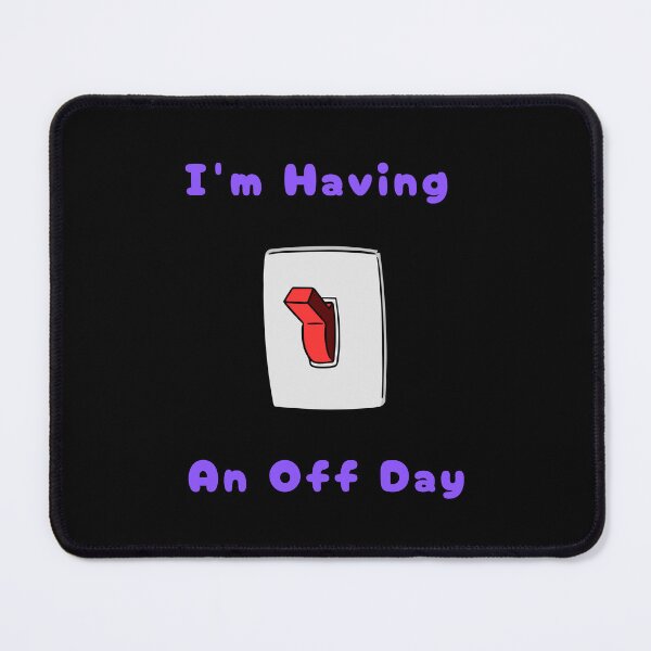 Item preview, I'm Having An Off Day, with Red Switch, Funny, Humorous, Puns designed and sold by AASparksDesigns.