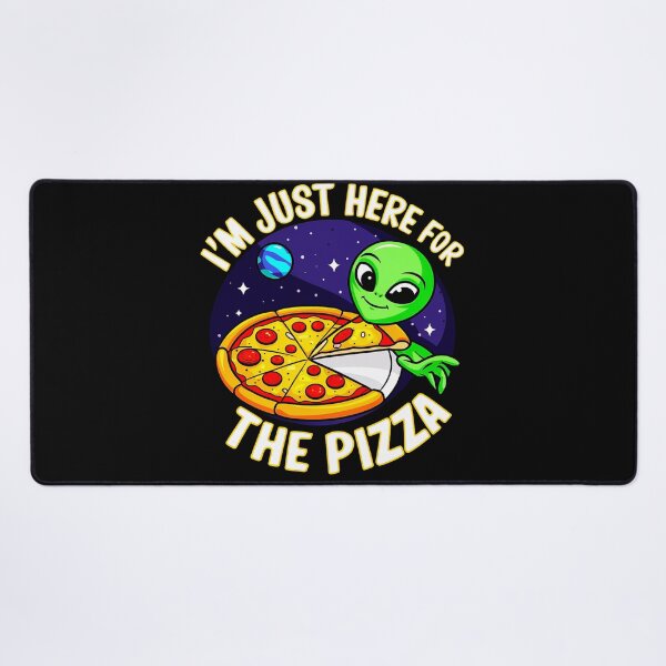 Item preview, I'm Just Here For The Pizza Alien designed and sold by SteezeeStore.