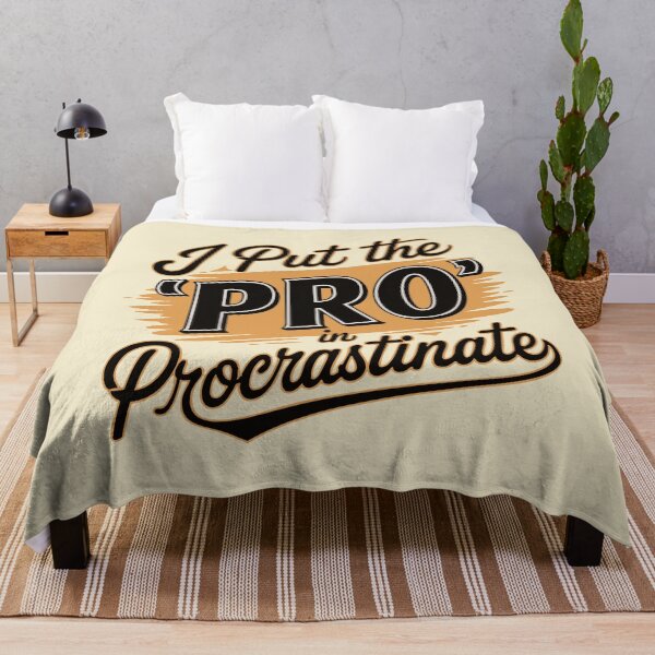 Item preview, I Put the Pro in Procrastinate - Funny Quote designed and sold by Twisted Kids.