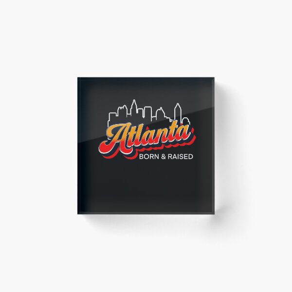 Item preview, Atlanta born and raised, Grady baby, Georgia boy designed and sold by mwebba2005.