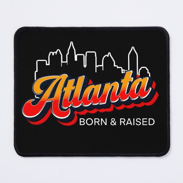Item preview, Atlanta born and raised, Grady baby, Georgia boy designed and sold by mwebba2005.
