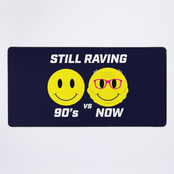 Item preview, Still Raving Since The Nineties! designed and sold by modernistdesign.