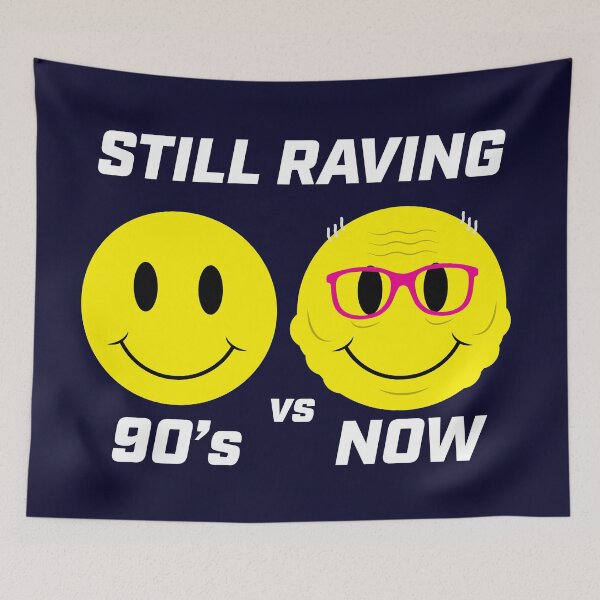 Item preview, Still Raving Since The Nineties! designed and sold by modernistdesign.
