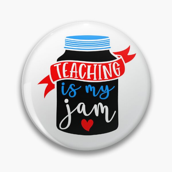 Item preview, Teaching is my Jam designed and sold by InfoBytes Academy.