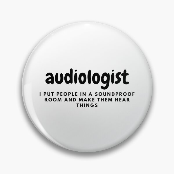 Item preview, Audiologist Funny Description designed and sold by SydStot.