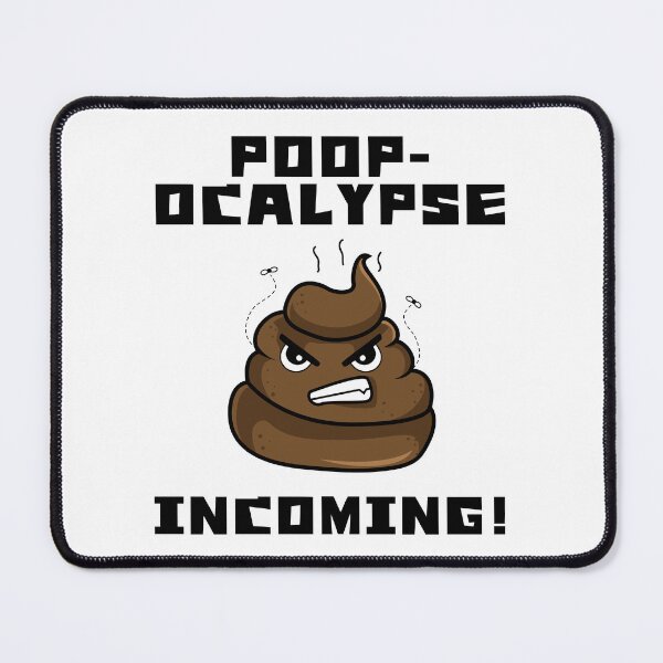 Item preview, Poop-ocalypse Incoming – Hilariously Angry Poop Emoji designed and sold by Fredster1966.