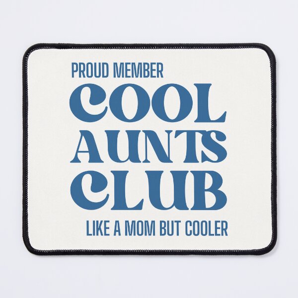 Item preview, Cool aunts designed and sold by Peerless-Prime.