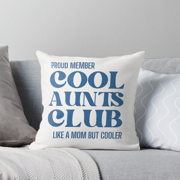 Item preview, Cool aunts designed and sold by Peerless-Prime.