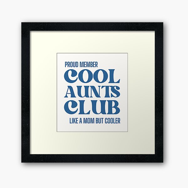 Item preview, Cool aunts designed and sold by Peerless-Prime.