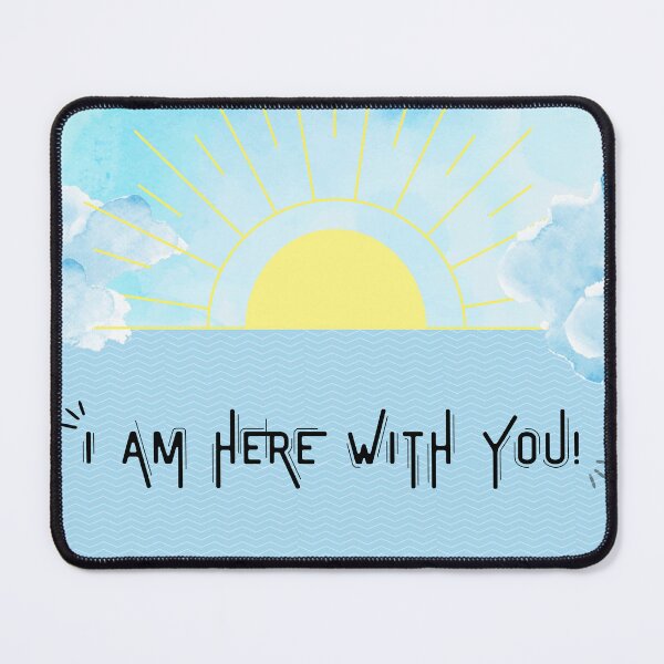Item preview, I am here with you! - a humble reminder of God's presence in our everyday life. Cheer up! You won't be alone - never. Trust HIM! designed and sold by JW3164..