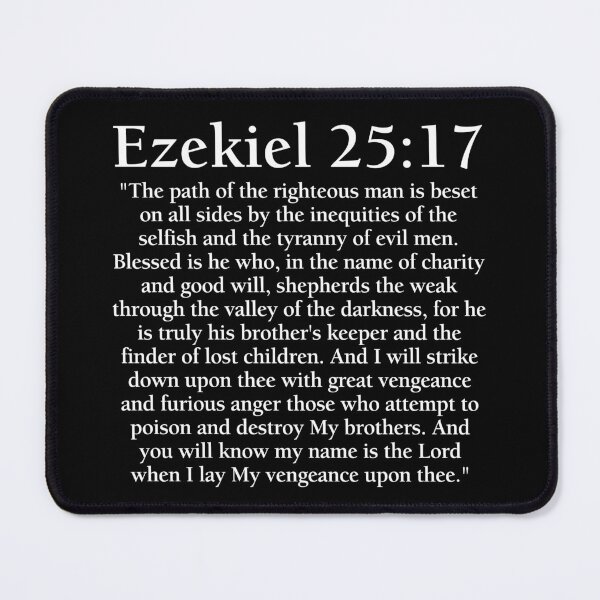 Item preview, Ezekiel 25:17 - Full Passage designed and sold by PKHalford.
