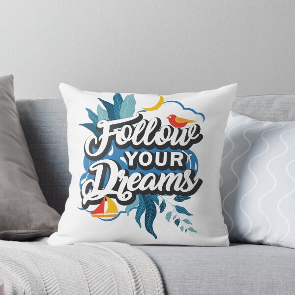 Item preview, Follow Your Dreams designed and sold by AhaPrint.