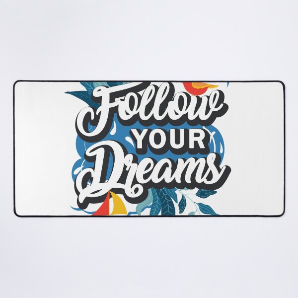 Item preview, Follow Your Dreams designed and sold by AhaPrint.