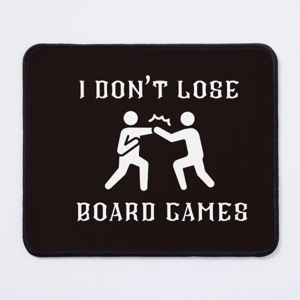 Item preview, I don't lose board games. designed and sold by Shirtlyy.