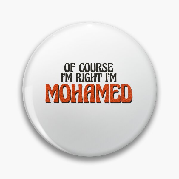 Item preview, Of Course I'm Right I'm Mohamed designed and sold by Watsonarts.