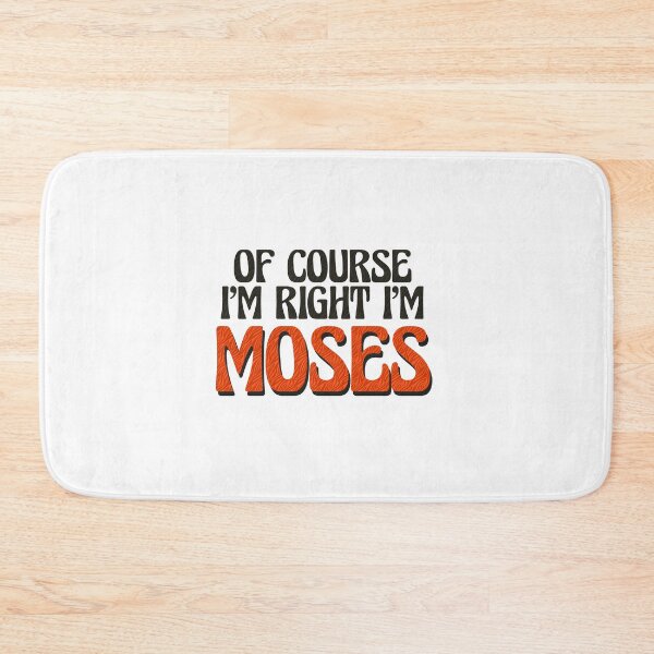 Item preview, Of Course I'm Right I'm Moses designed and sold by Watsonarts.