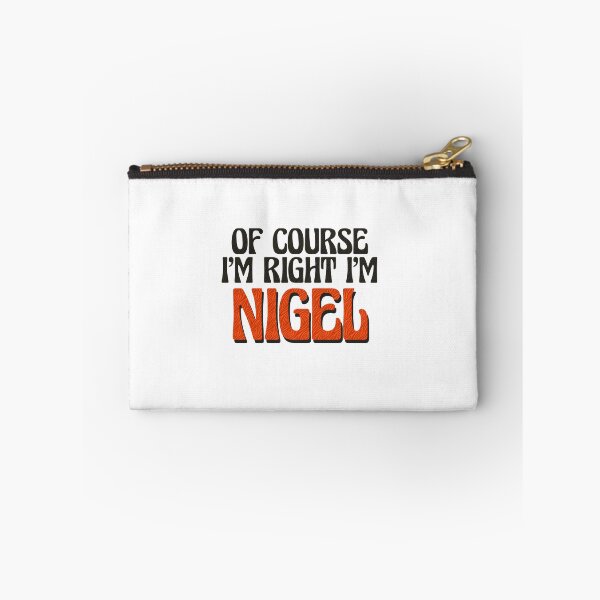 Item preview, Of Course I'm Right I'm Nigel designed and sold by Watsonarts.