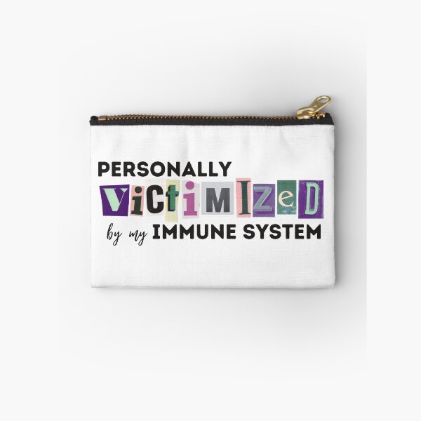 Item preview, Personally Victimized by my Immune System designed and sold by 4TheLoveofAll.